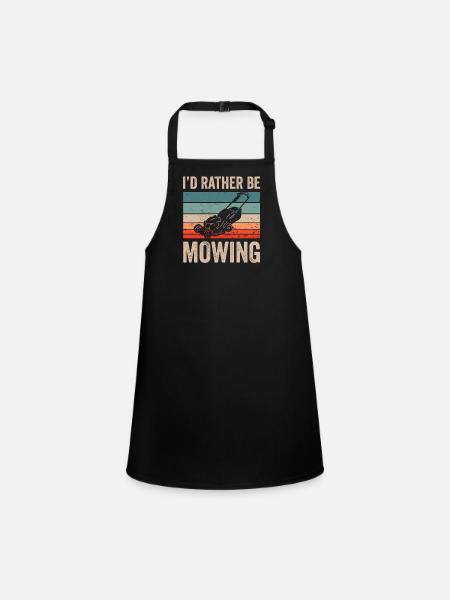 I'd rather mow the lawn lawn lawn grass - Children's Apron - black - Front