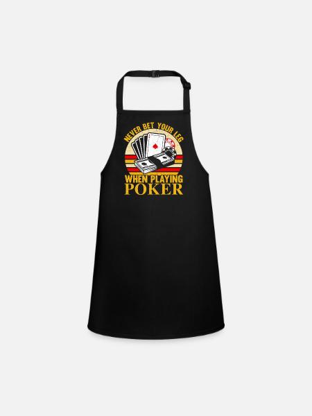 Never put your leg down while playing poker at the casino - Children's Apron - black - Front