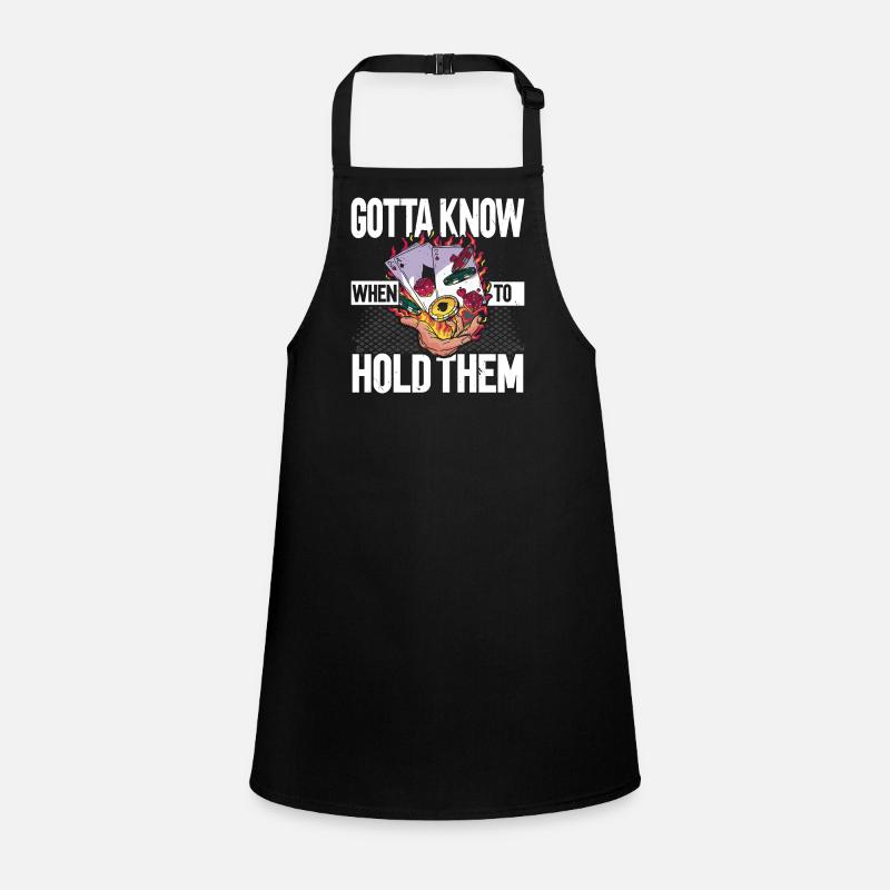 You need to know when to hold them Poker Ca Children's Apron