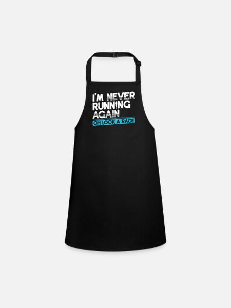 I never run away runner marathon clothes again - Children's Apron - black - Front