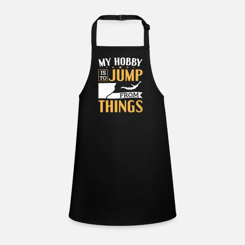 My Hobby Is To Jump From Things Cliff Jumping Children's Apron