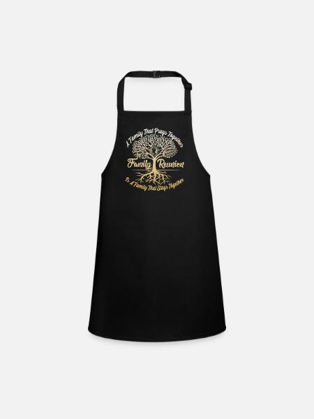 Family Reunion A family that prays together - Children's Apron - black - Front