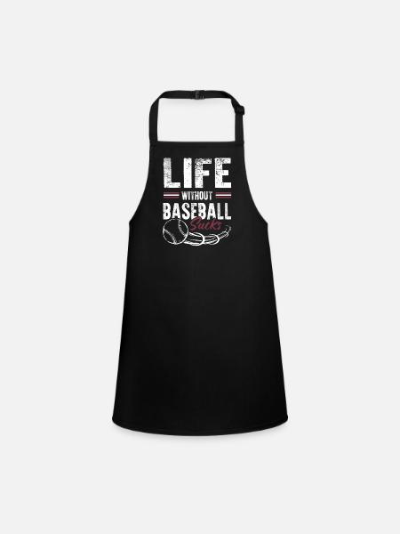 living without baseball - Children's Apron - black - Front