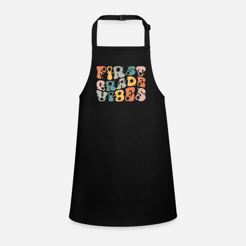 Back To School First Grade Vibes Student Teacher Children's Apron