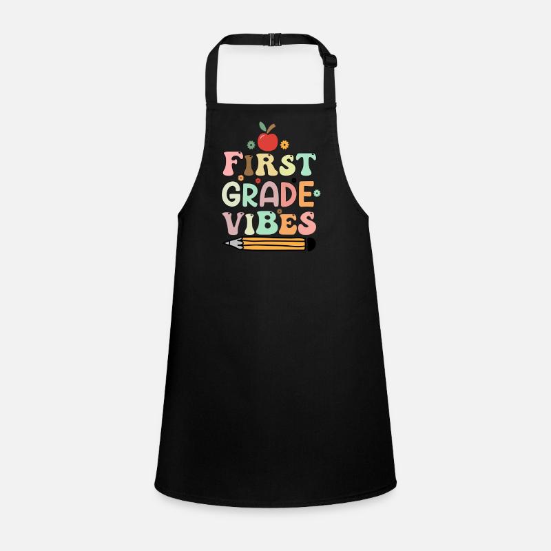 Back To School First Grade Vibes Student Teacher Children's Apron