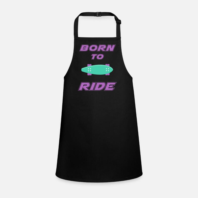 born to ride skateboard skate rider Children's Apron