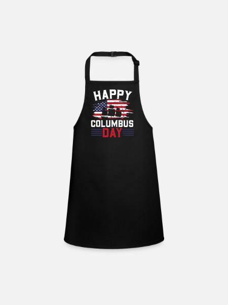 Happy Columbus Day USA Christopher Columbus - Children's Apron - black - Front