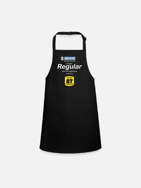 Gas Price Humor - I Maybe Regular But I am Expensi - Children's Apron - black - Front