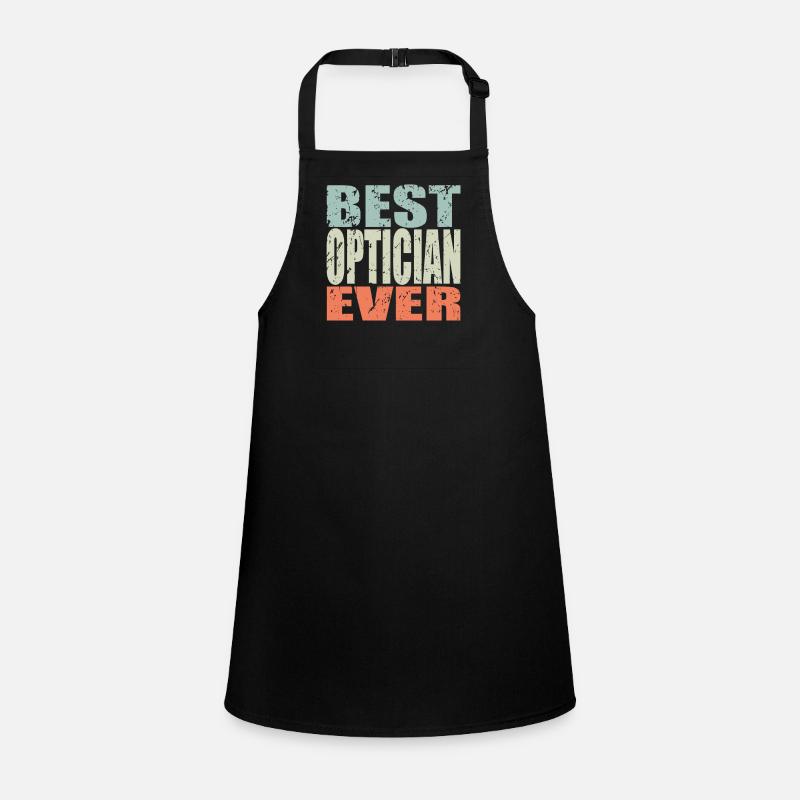 Best Optiker ever Optiker Geschenk Schürze für Kinder