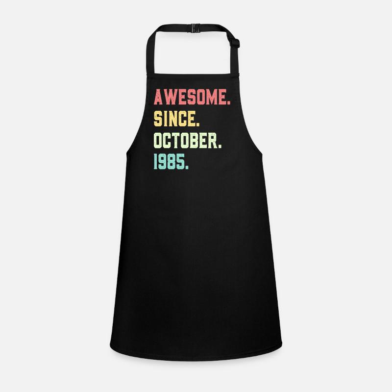 Awesome Since October 1985 Children's Apron