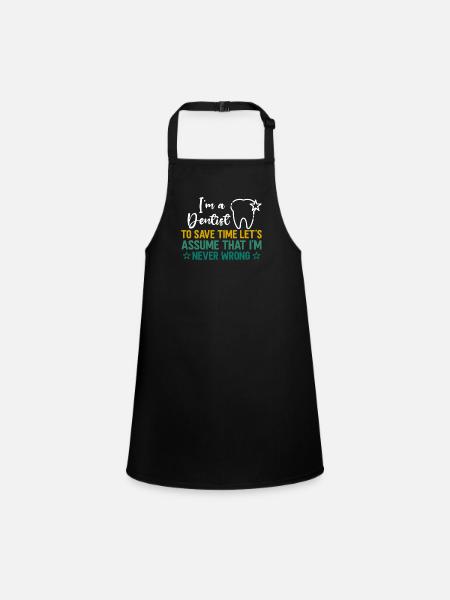 Dentist Dental Gift Medical Student Dentist - Children's Apron - black - Front