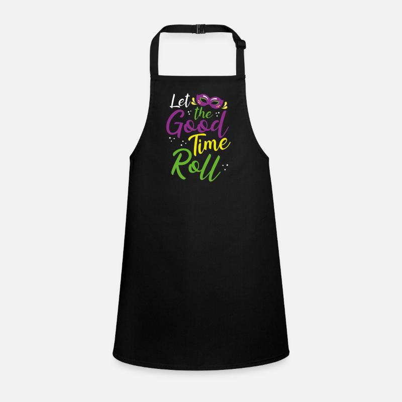Let the good time roll Children's Apron