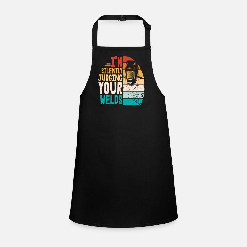 I'm Silently Judging Your Welds Children's Apron