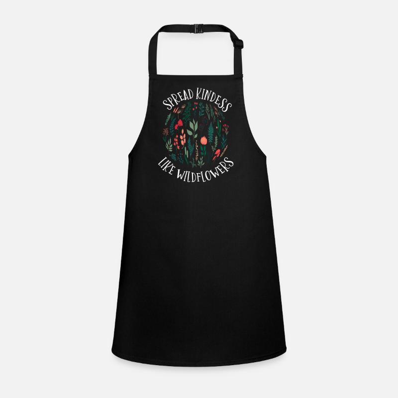 Kindness How To Spread Wildflowers Children's Apron