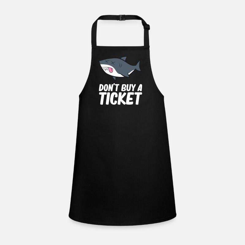 Don't buy a ticket - Hai Schürze für Kinder
