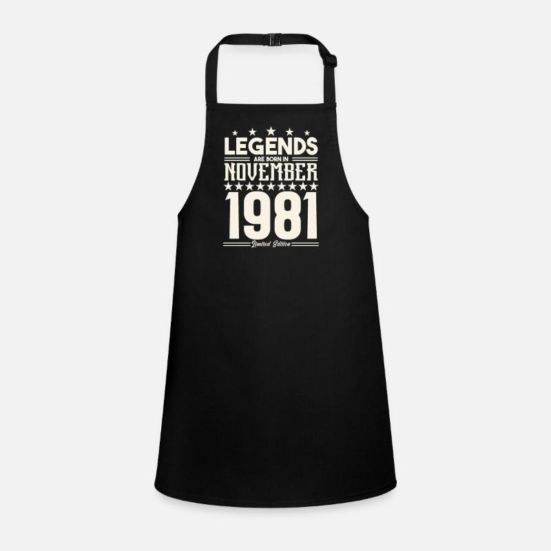 Legends Are Born In November 1981.Gift anniversary Tablier Enfant