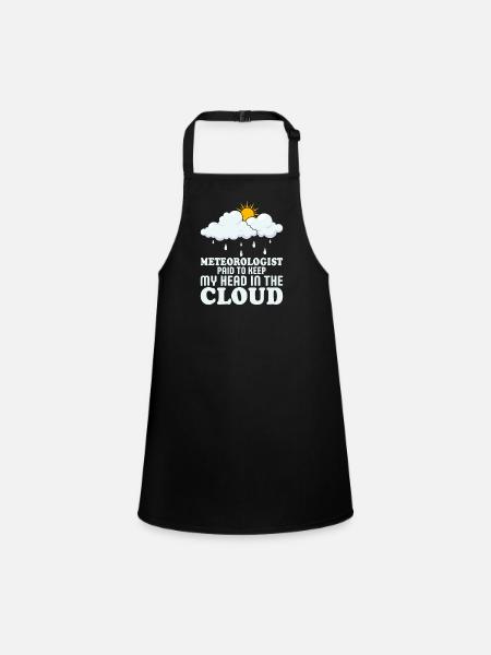 Meteorologist Paid To Keep My Head In The Cloud St - Children's Apron - black - Front