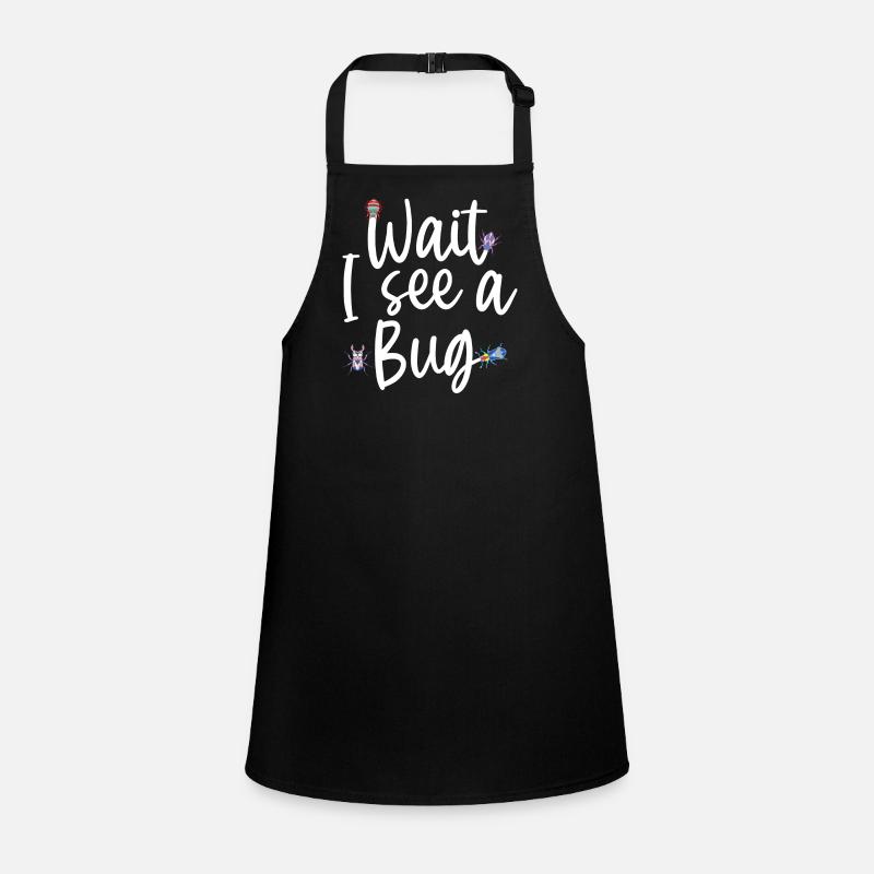 Wait I See A Bug Funny Bug Entomology Insects Children's Apron