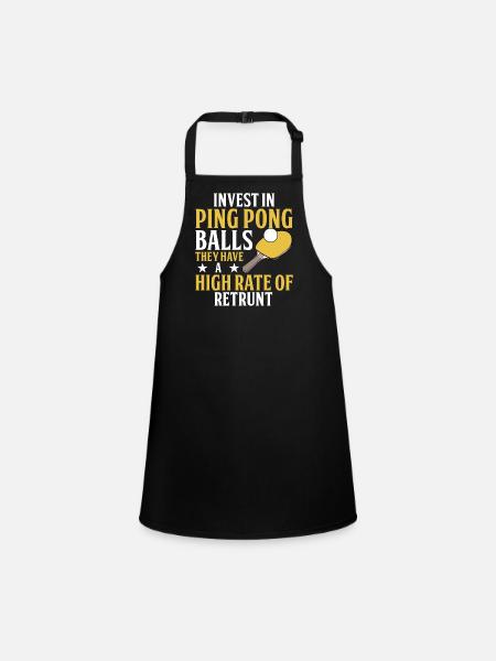 Invest in ping-pong balls - fun - Children's Apron - black - Front