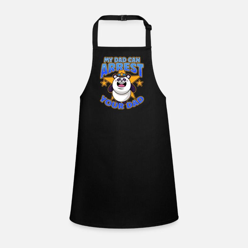 My Dad Can Arrest You Dad Children's Apron