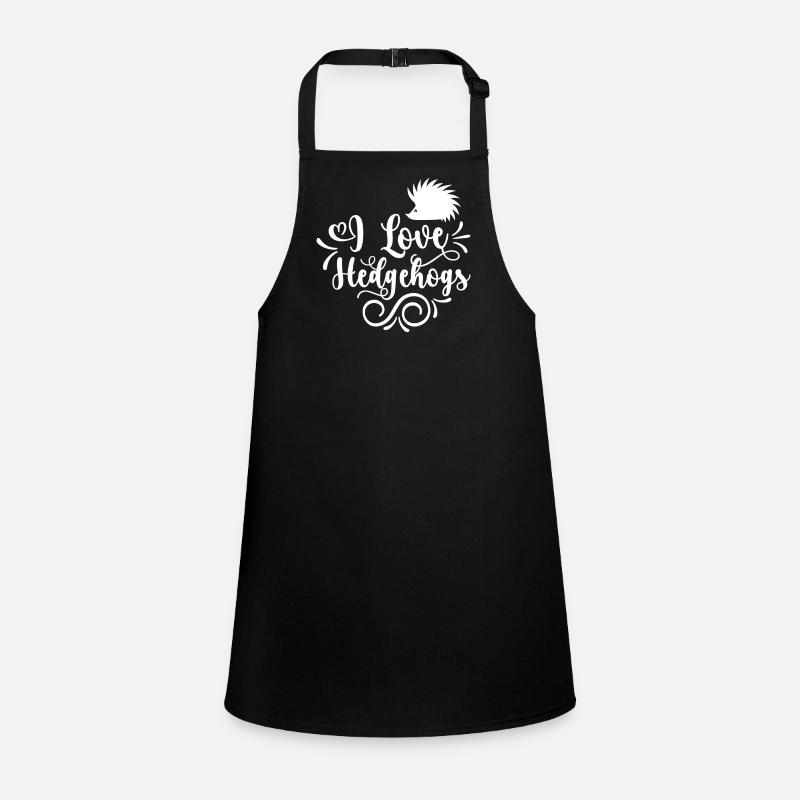 I love hedgehog pet cute sayings Children's Apron