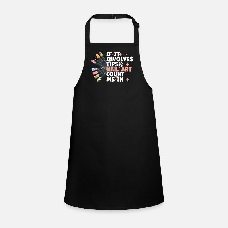 If It Involves Tips and Nail Art Nail Design Children's Apron