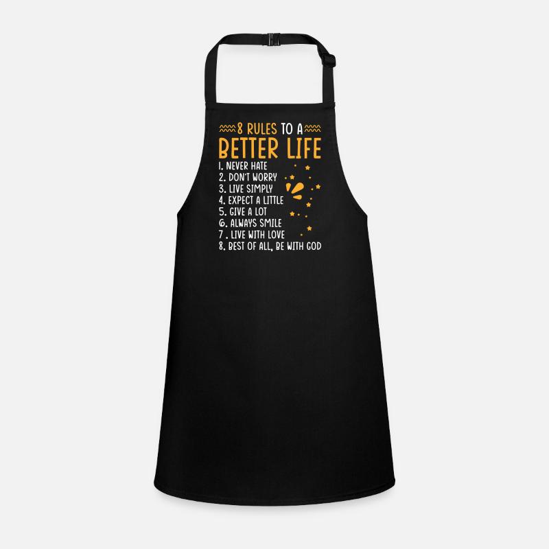 Life Motto 8 rules for a better life Children's Apron