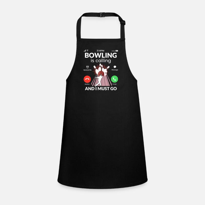 Bowling is Calling And I Must Go Team Player Bowle Schürze für Kinder