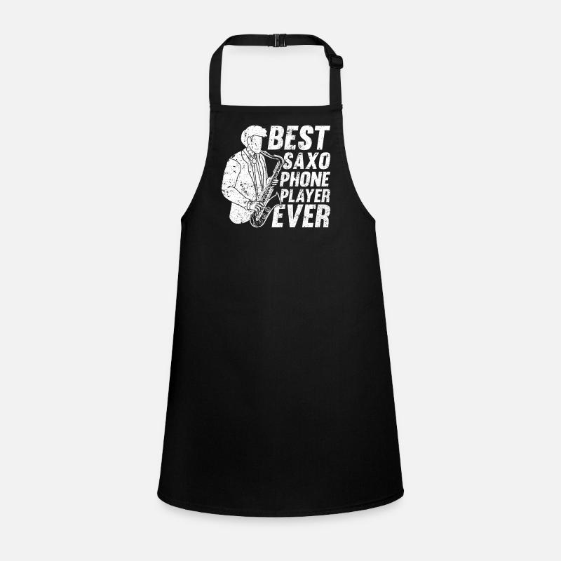 Best Saxo Phone Player Ever Sax Player Sax Instrum Children's Apron