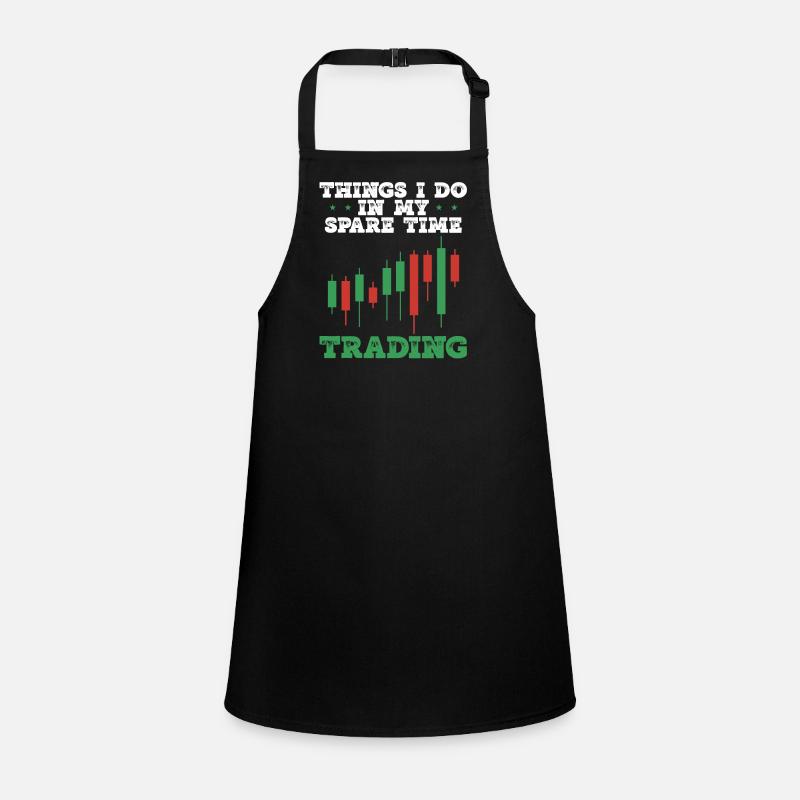 Trading in my spare time Children's Apron