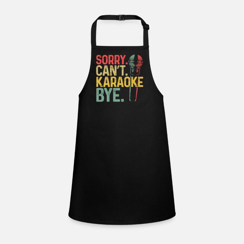 Karaoke Singer Sorry. Cant. Children's Apron
