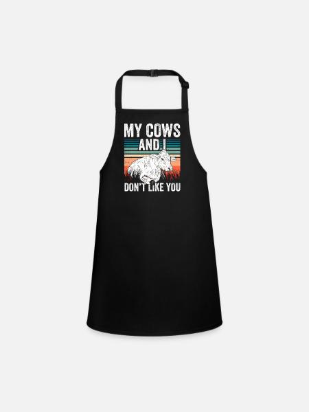 My cows and I don't like you Cow Dairy cow - Children's Apron - black - Front