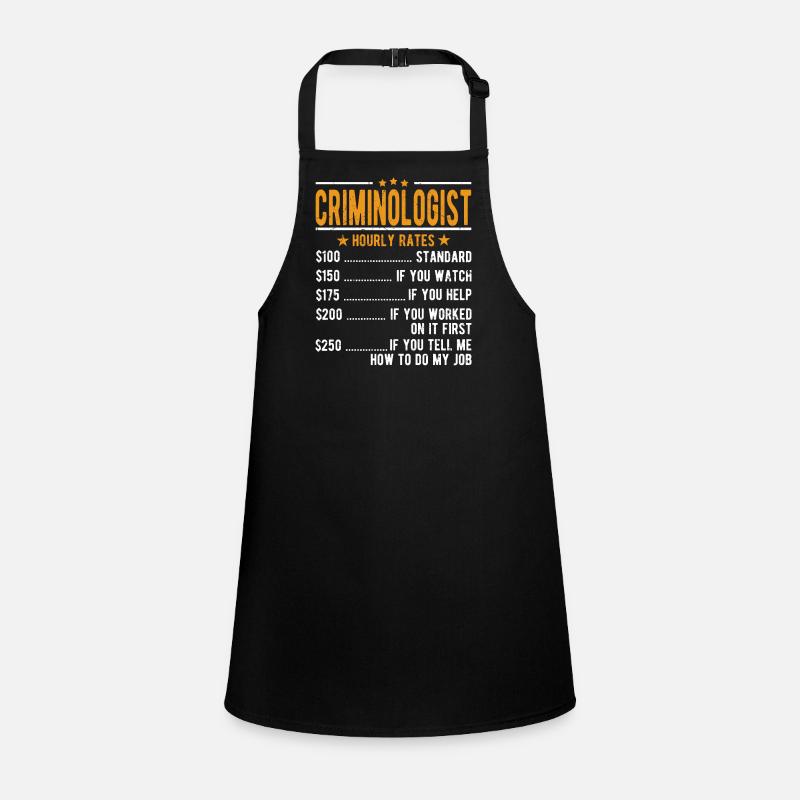 Criminologist Hourly wage Children's Apron