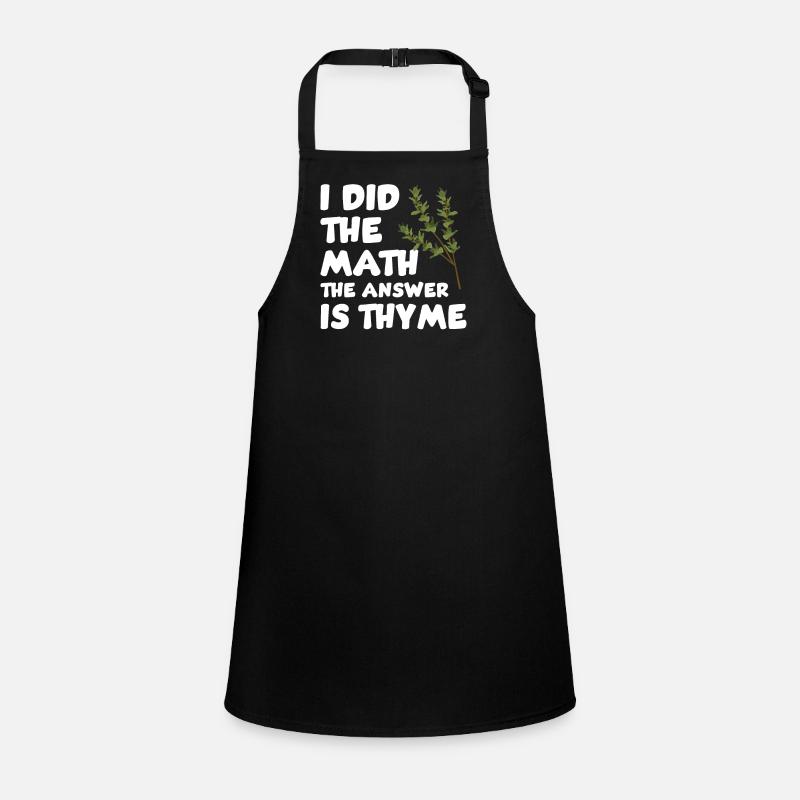 Funny thyme saying Children's Apron