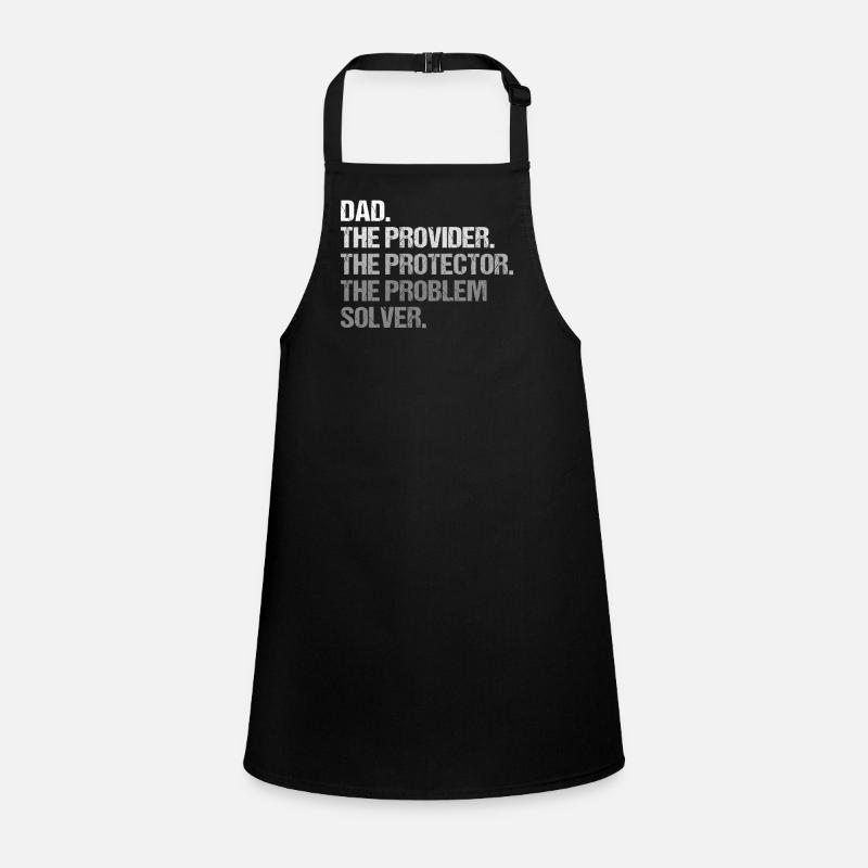 Dad Provider Protector Problem Solver Children's Apron