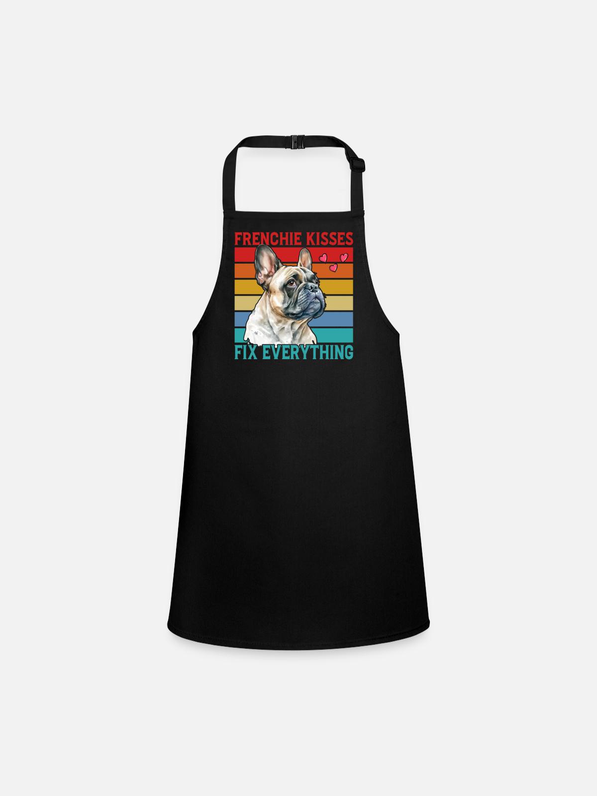 Frenchie Kisses fix everything - Children's Apron - black - Front