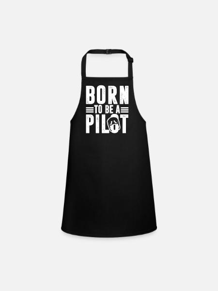 Pilot Born To Be A Pilot - Children's Apron - black - Front