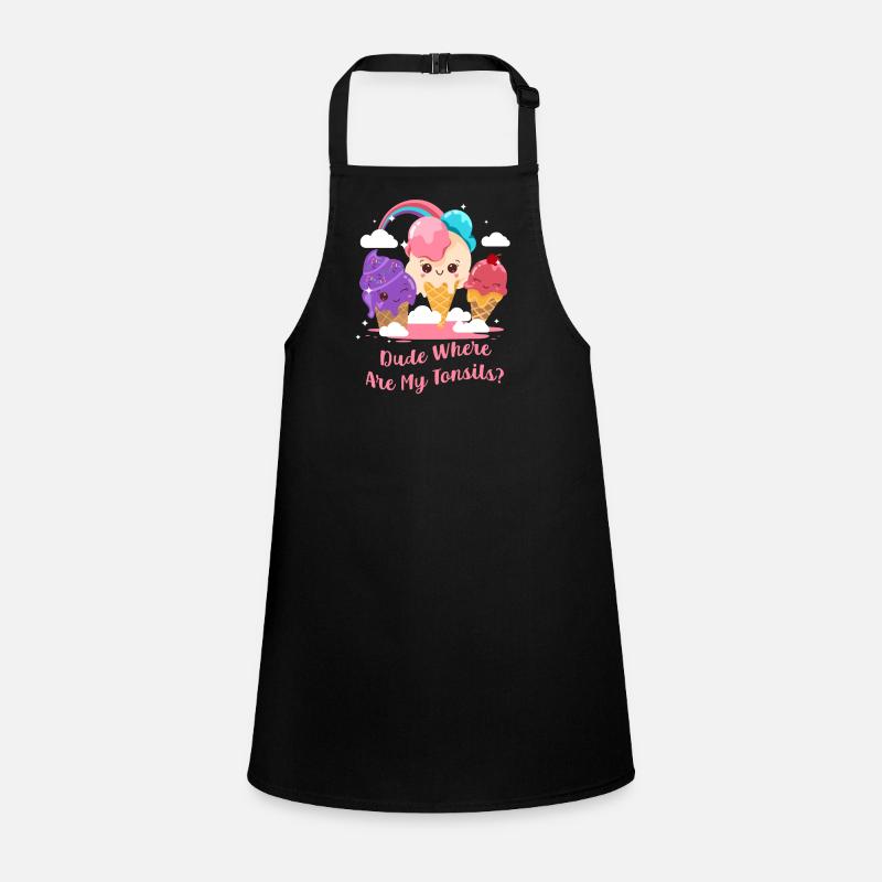Dude Wheres My Tonsils Tonsillectomy Tonsil Children's Apron