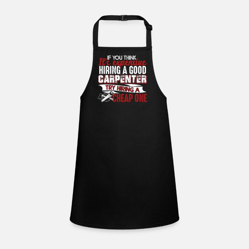 Carpenter I Am A Good Carpenter Children's Apron