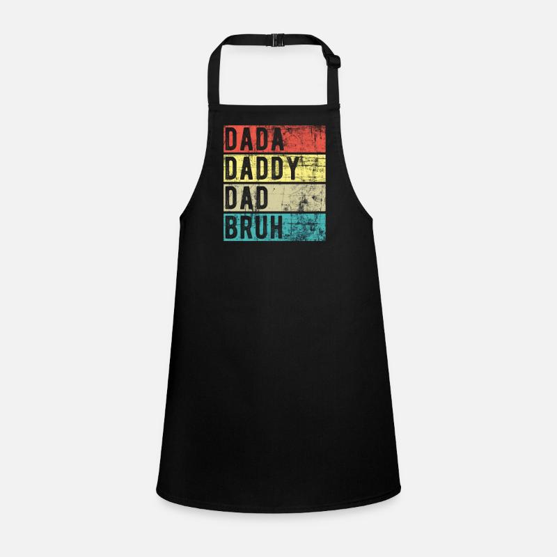 Dada Daddy Dad Bruh Children's Apron