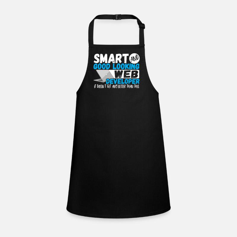 Programmer Smart And Good Looking Web Developer Children's Apron