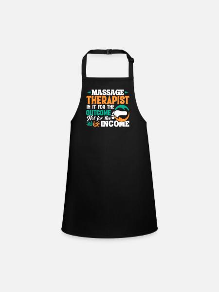 Massage Therapist In It For The Outcome - Children's Apron - black - Front