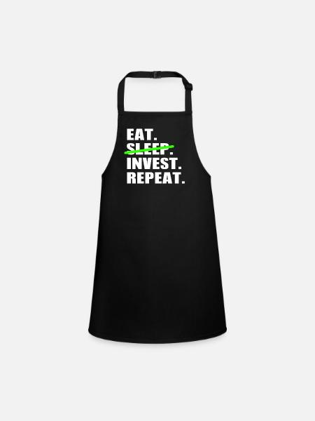 Eat Sleep Invest Repeat - Stock Market Day Trading - Schürze für Kinder - Schwarz - Vorne