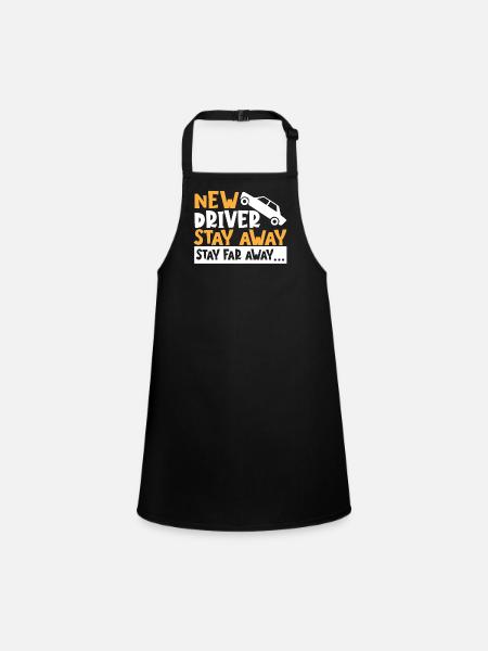 New Driver Stay Away Stay Far Away... First Time - Children's Apron - black - Front