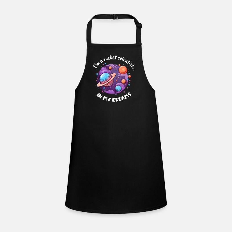 I'm a rocket scientist... in my dreams Children's Apron