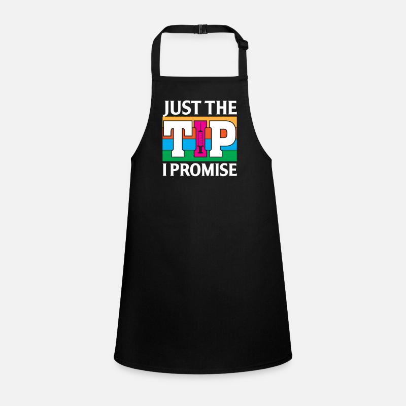 Just the tip I promise Children's Apron