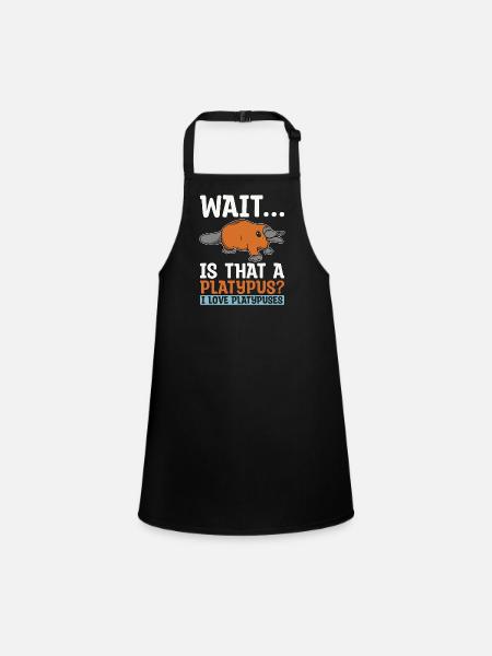 Platypus Wait Is That A Platypus Semi-Aquatic - Children's Apron - black - Front