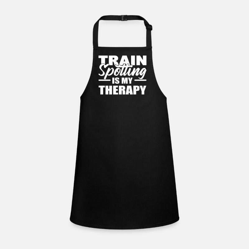 Train Spotting Is My Therapy Trainspotter Children's Apron