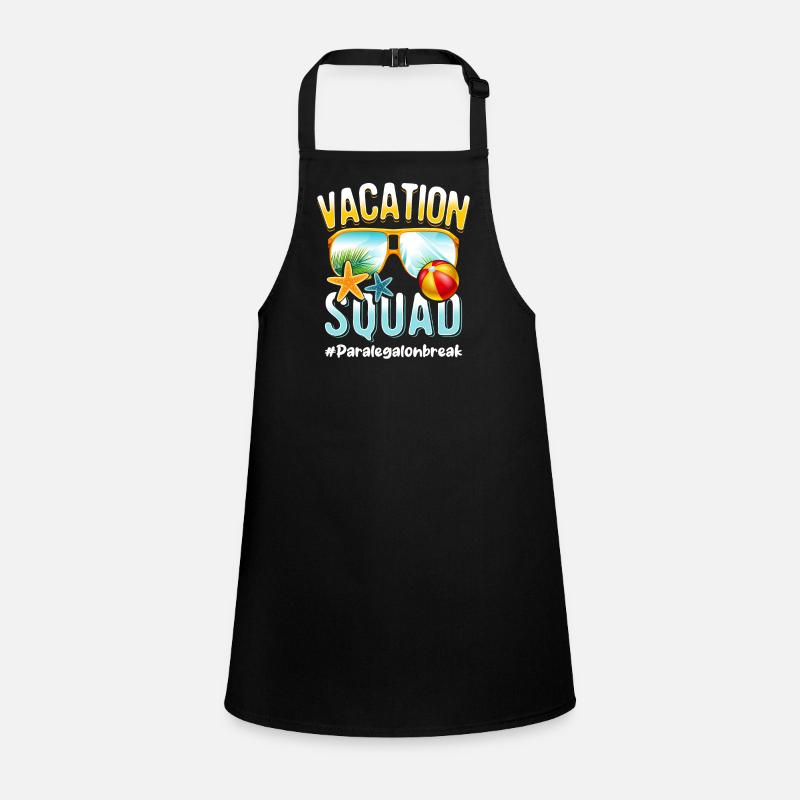 Paralegal Vacation Squad #Paralegalonbreak Tablier Enfant