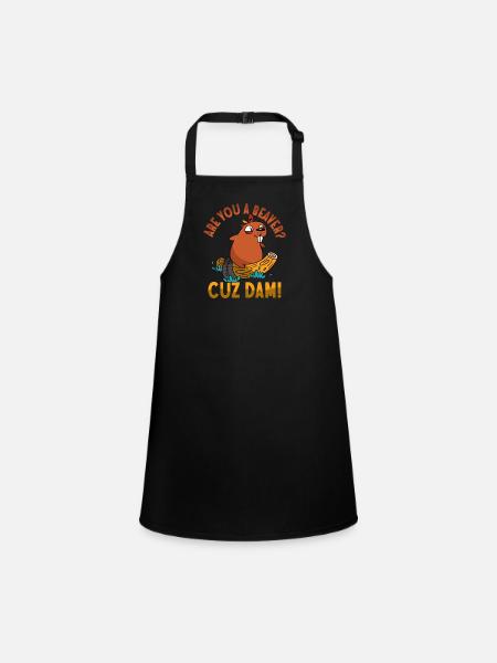Are You A Beaver? Cuz Dam! Animal Rodent - Children's Apron - black - Front